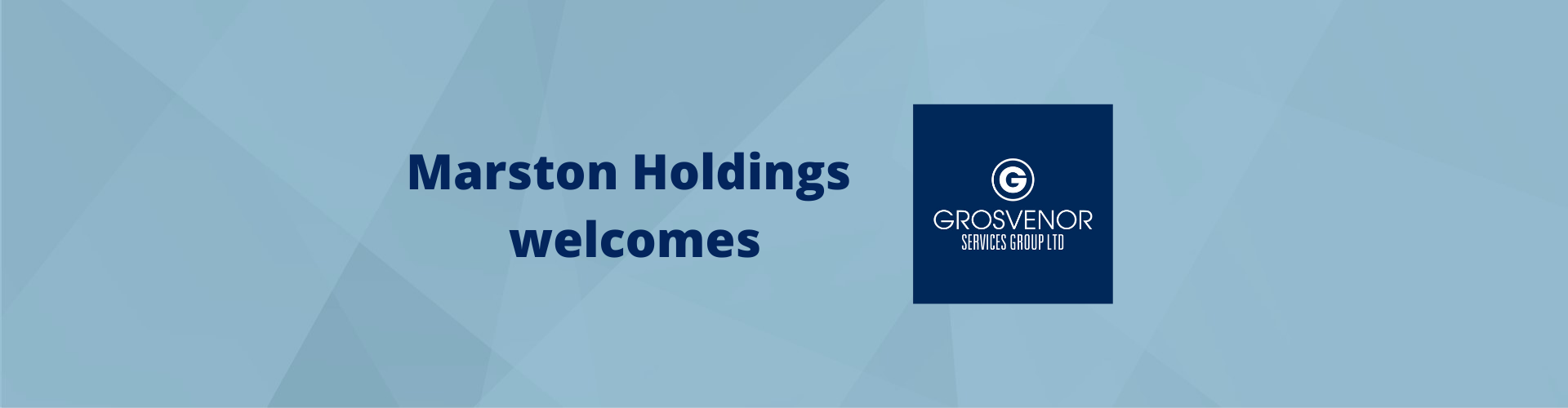 Marston Holdings Group acquires Grosvenor Services Group